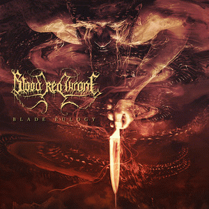 Blood Red Throne : Blade Eulogy
